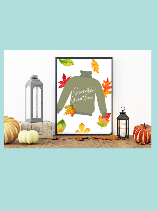 Sweater Weather Fall Printable